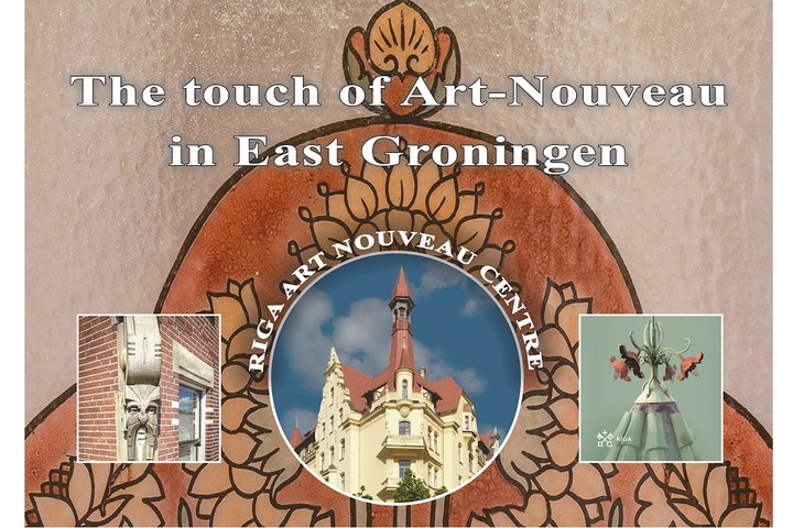 Onze expo in Letland: The touch of Art-Nouveau in East Groningen